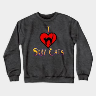 I Love Cats Crewneck Sweatshirt